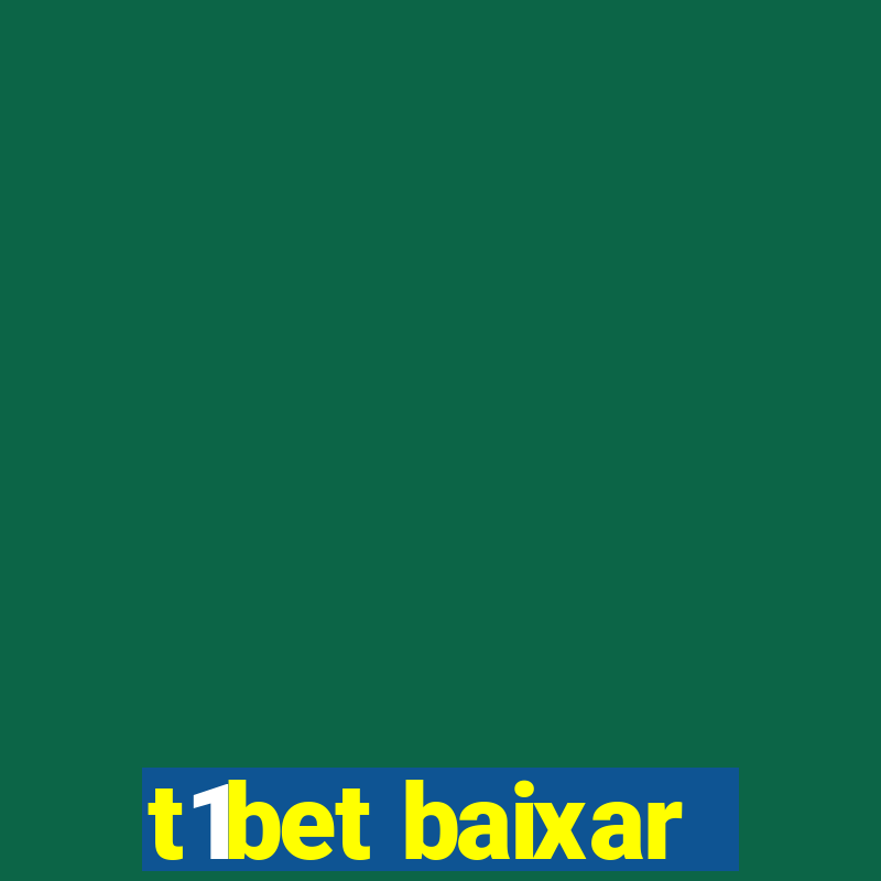 t1bet baixar