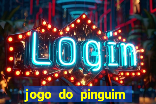 jogo do pinguim quebra gelo slot