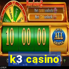 k3 casino