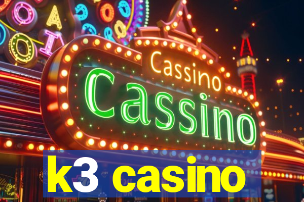 k3 casino