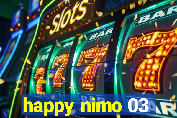 happy nimo 03