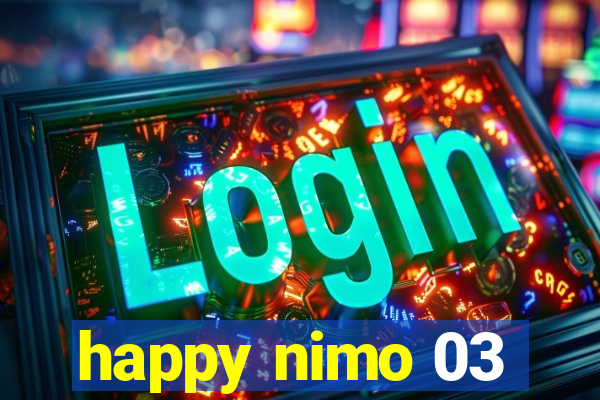 happy nimo 03