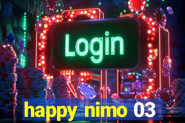 happy nimo 03