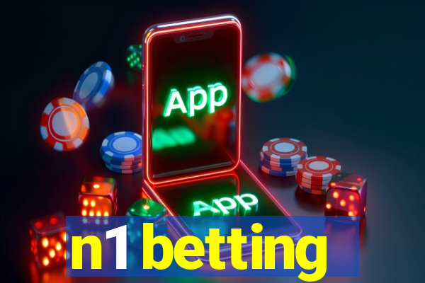 n1 betting