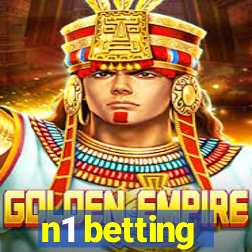 n1 betting