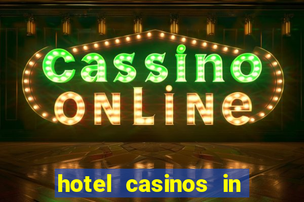 hotel casinos in las vegas nevada