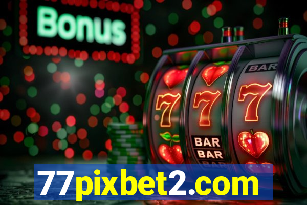 77pixbet2.com