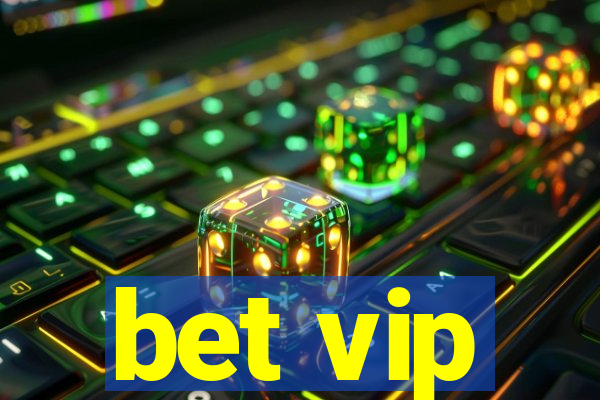 bet vip