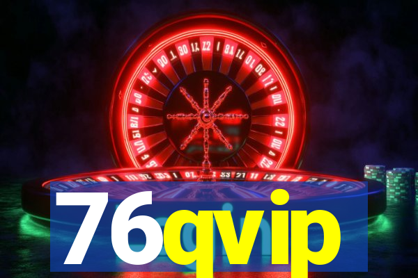 76qvip