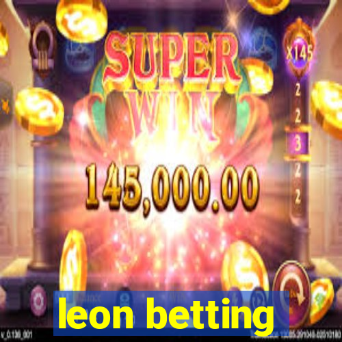 leon betting