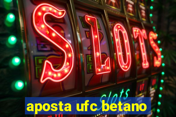 aposta ufc betano