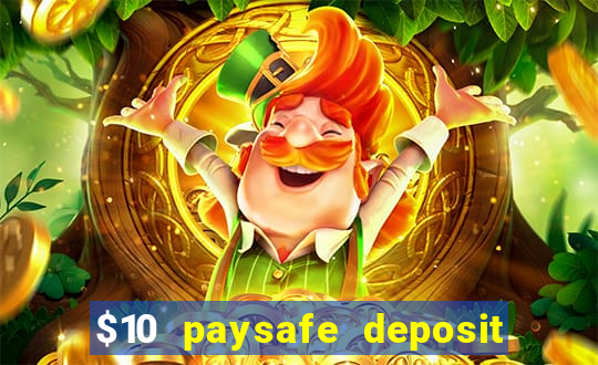 $10 paysafe deposit casino nz