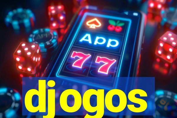 djogos