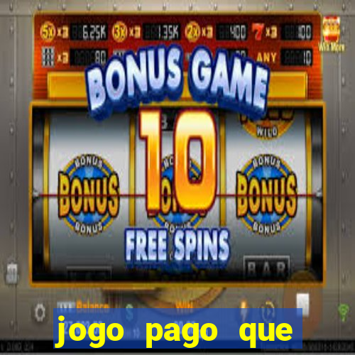 jogo pago que ganha dinheiro