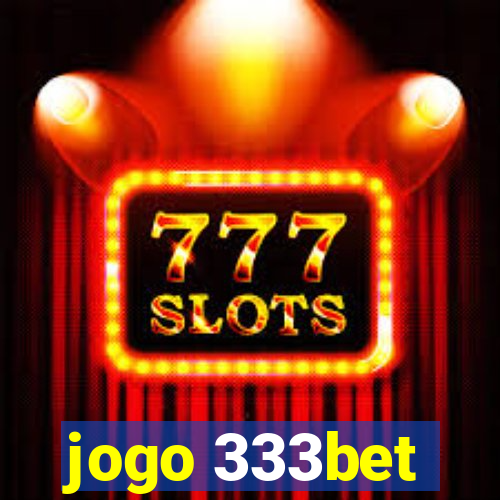 jogo 333bet