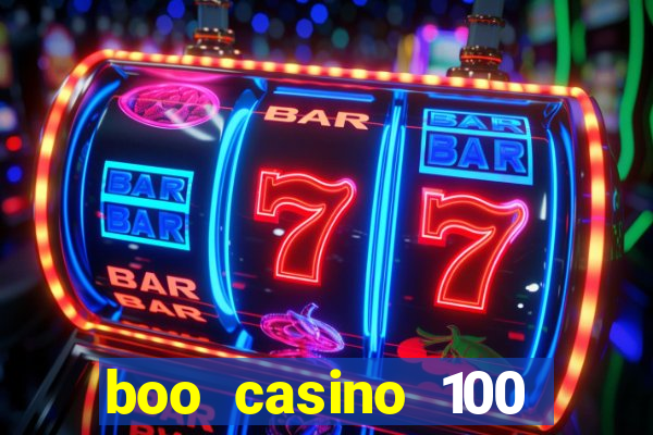 boo casino 100 free spins no deposit