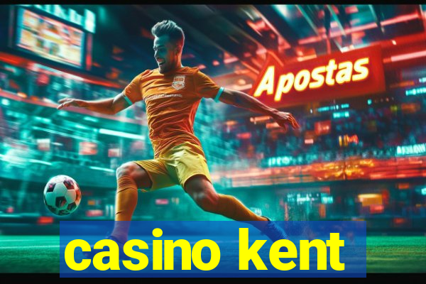 casino kent