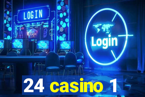 24 casino 1