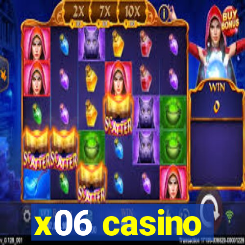 x06 casino