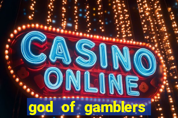 god of gamblers dublado online