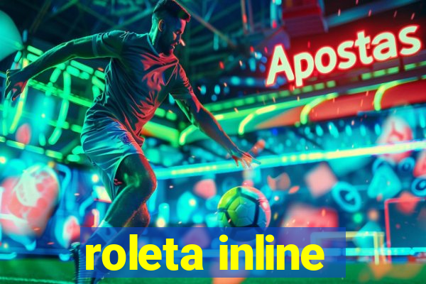 roleta inline