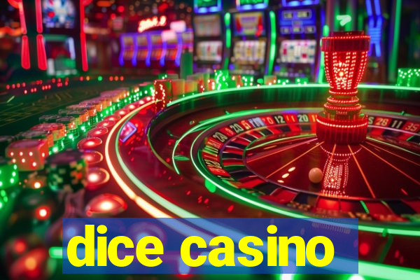 dice casino