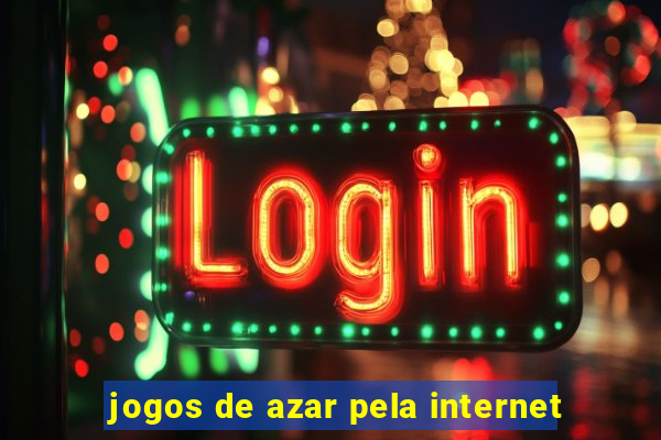 jogos de azar pela internet