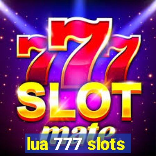 lua 777 slots