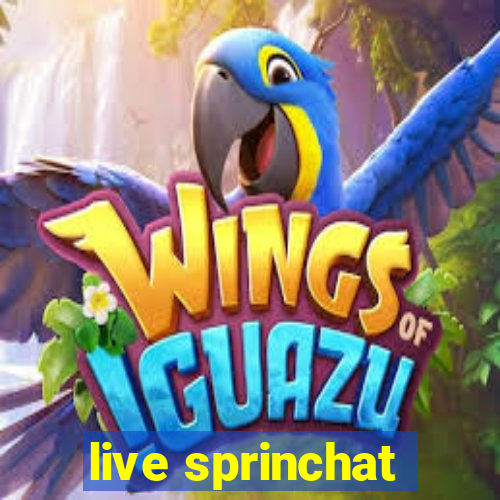 live sprinchat