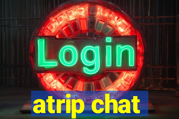 atrip chat