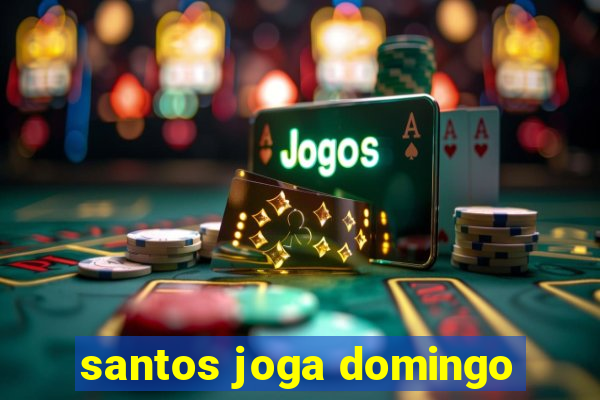 santos joga domingo