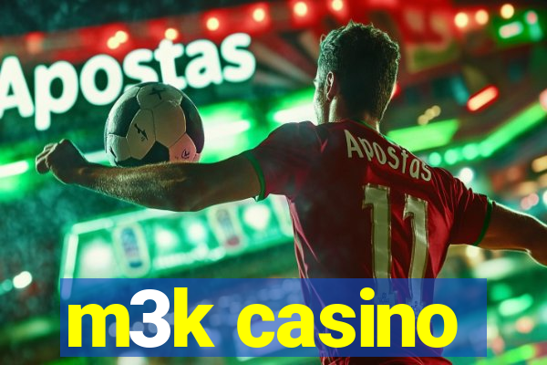 m3k casino