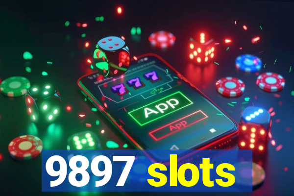 9897 slots