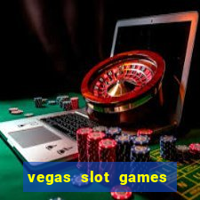 vegas slot games for free