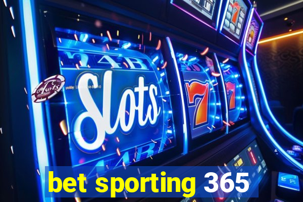 bet sporting 365