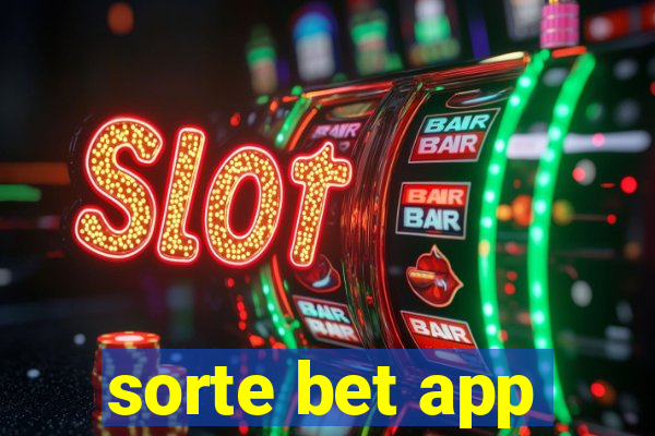 sorte bet app