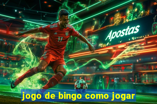 jogo de bingo como jogar