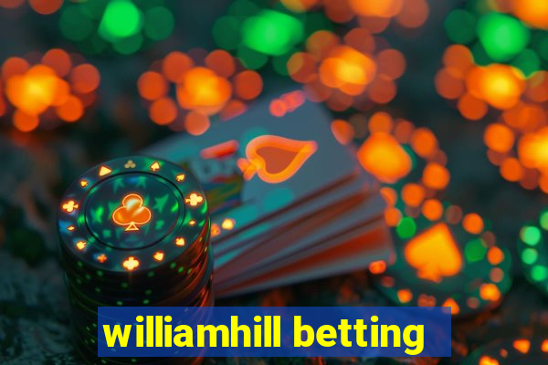 williamhill betting