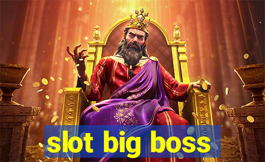 slot big boss