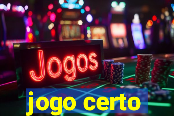 jogo certo