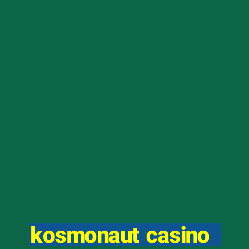 kosmonaut casino