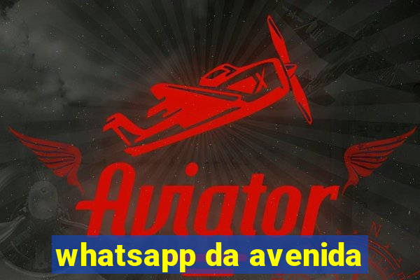 whatsapp da avenida