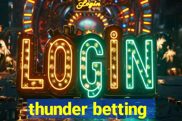 thunder betting