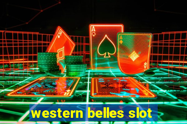 western belles slot