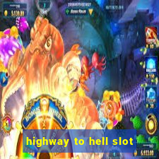 highway to hell slot