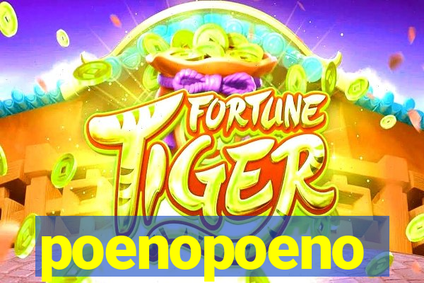 poenopoeno