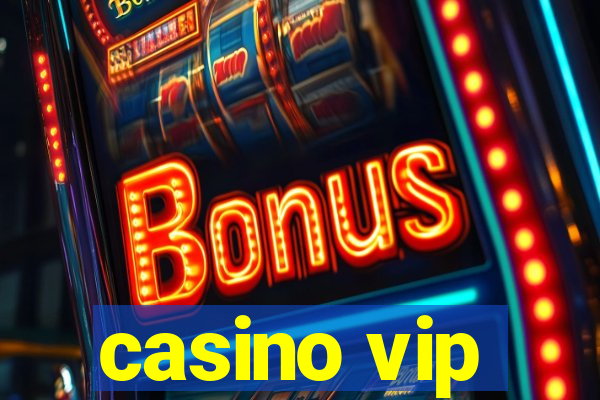 casino vip