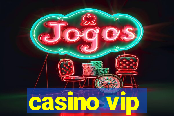 casino vip