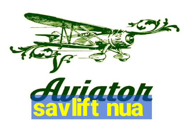 savlift nua