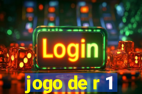 jogo de r 1